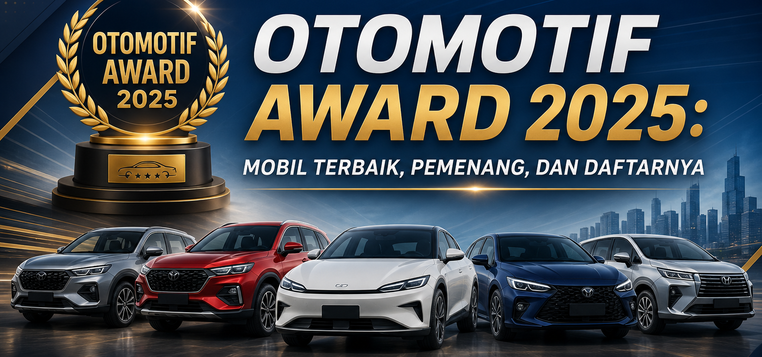 award - Otomotif Award 2025: Mobil Terbaik, Pemenang, dan Daftarnya