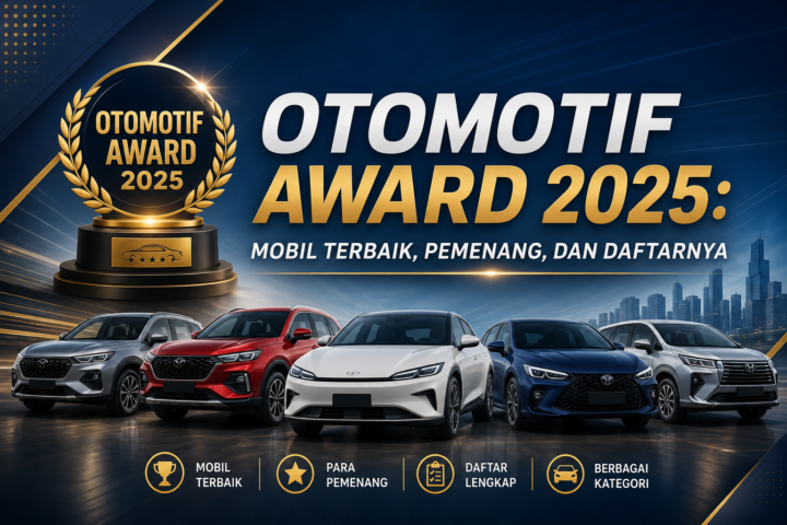 award - Otomotif Award 2025: Mobil Terbaik, Pemenang, dan Daftarnya