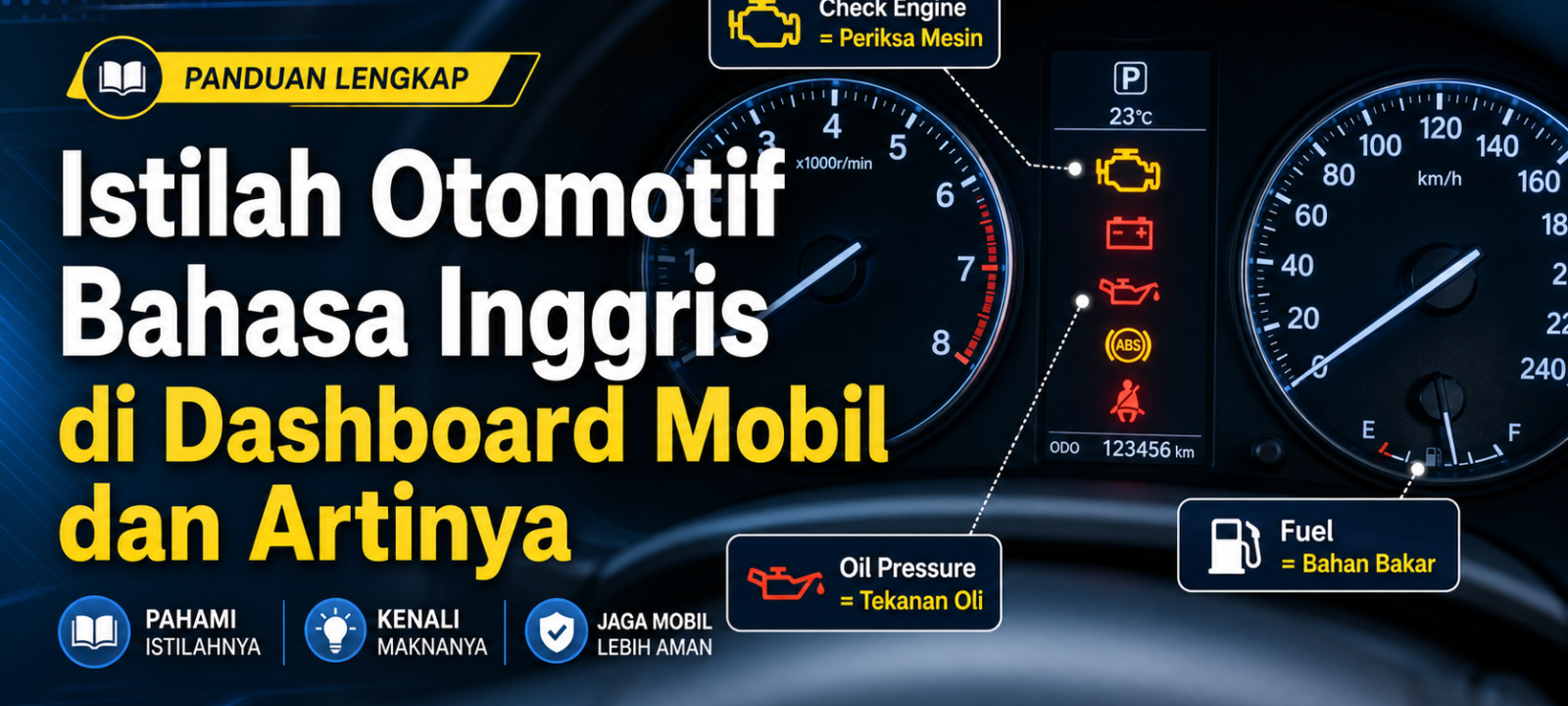 otomotif - Istilah Otomotif Bahasa Inggris di Dashboard Mobil dan Artinya