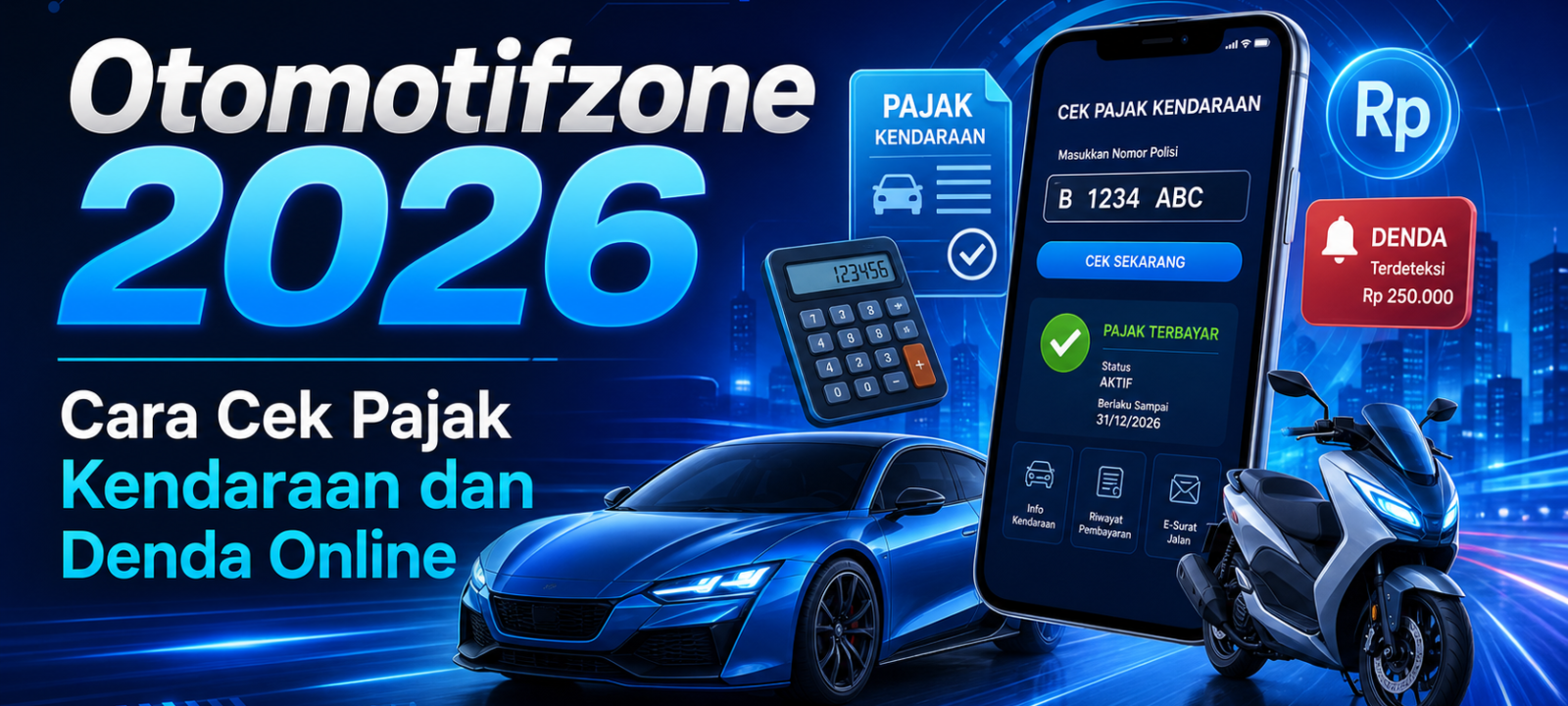 otomotifzone - Otomotifzone 2026: Cara Cek Pajak Kendaraan dan Denda Online
