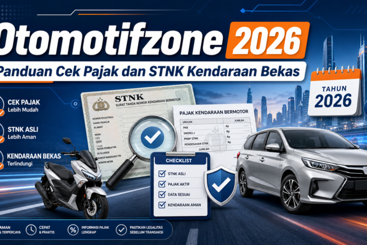 otomotifzone - Otomotifzone 2026: Panduan Cek Pajak dan STNK Kendaraan Bekas