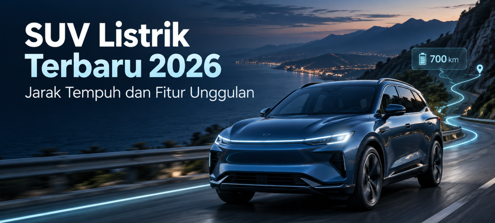 suv - SUV Listrik Terbaru 2026: Jarak Tempuh dan Fitur Unggulan