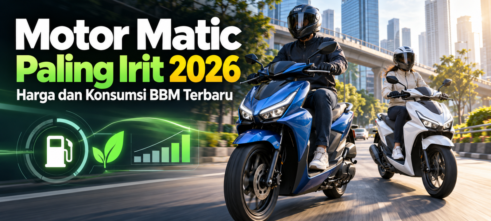 skutik - Motor Matic Paling Irit 2026: Harga dan Konsumsi BBM Terbaru